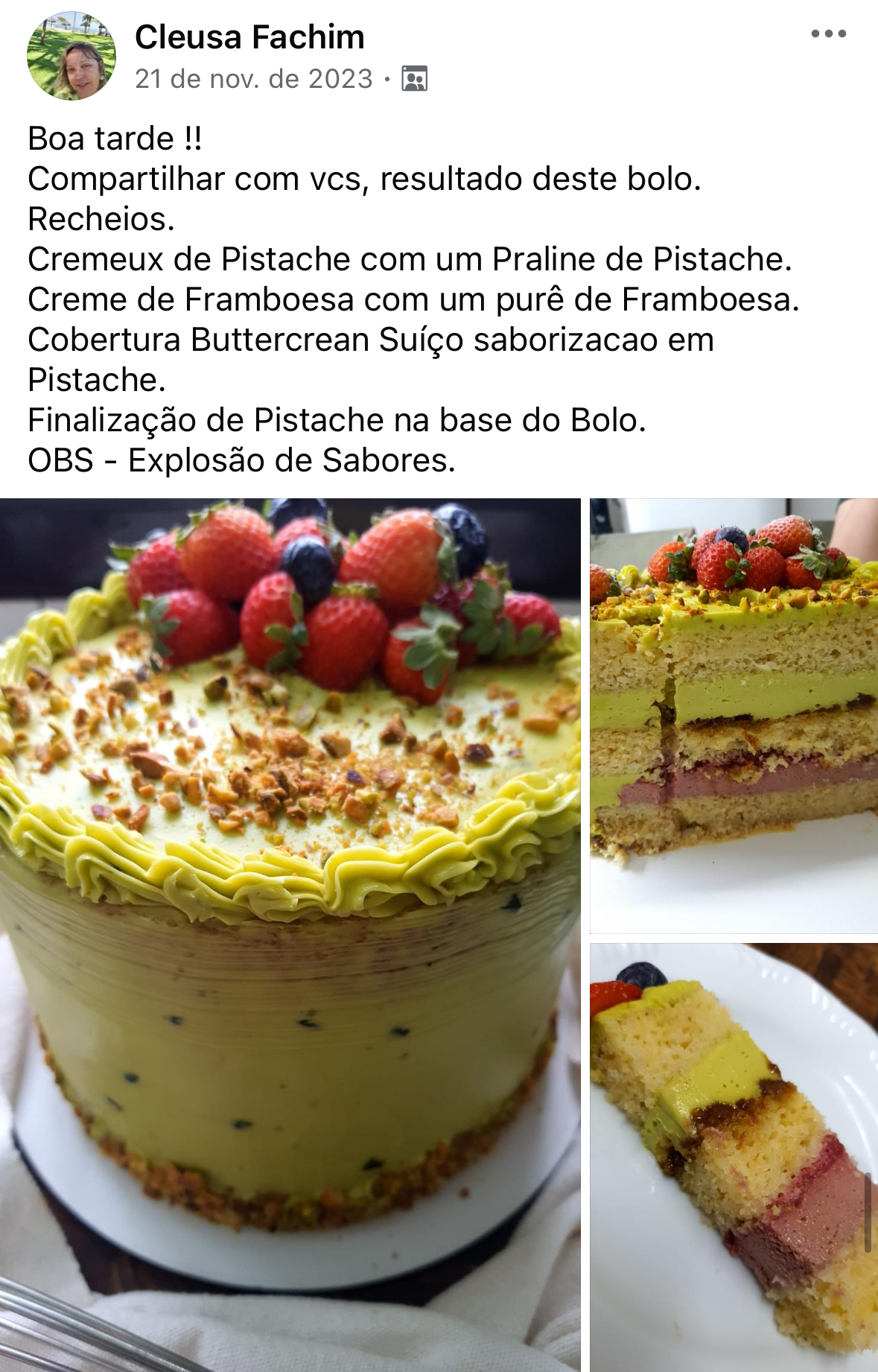 Cleusa Fachim compartilha bolo de pistache com cremeux e praliné de pistache, creme de framboesa e buttercream suíço